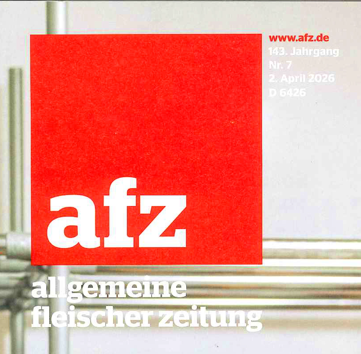 Logo der afz - allgemeine fleischerei zeitung. www.afz.de 143. Jahrgang | Nr. 7 | 2. April 2026 | D 6426